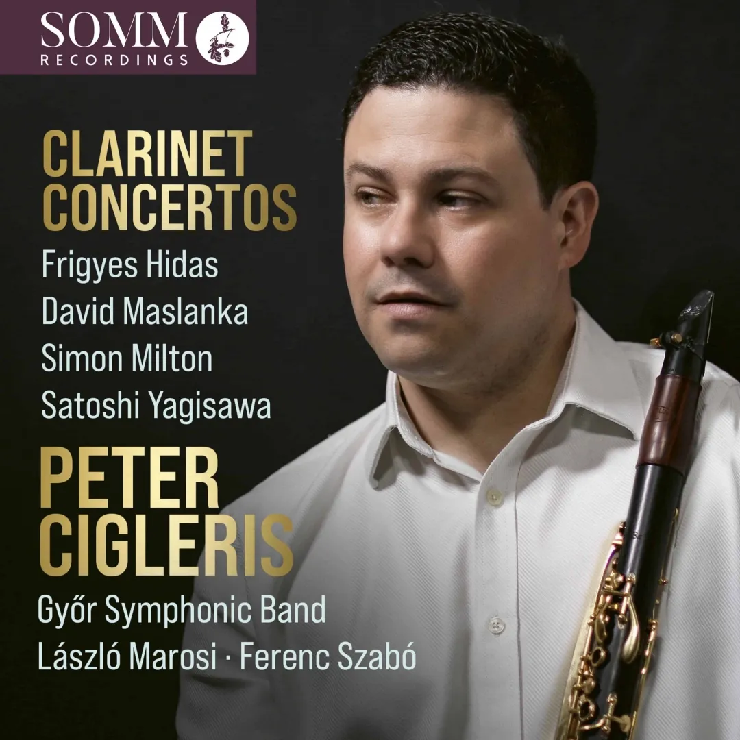 Cover of the world-renowned clarinettist Peter Cigleris’s album Clarinet Concertos (Photo: SOMM Recordings)
